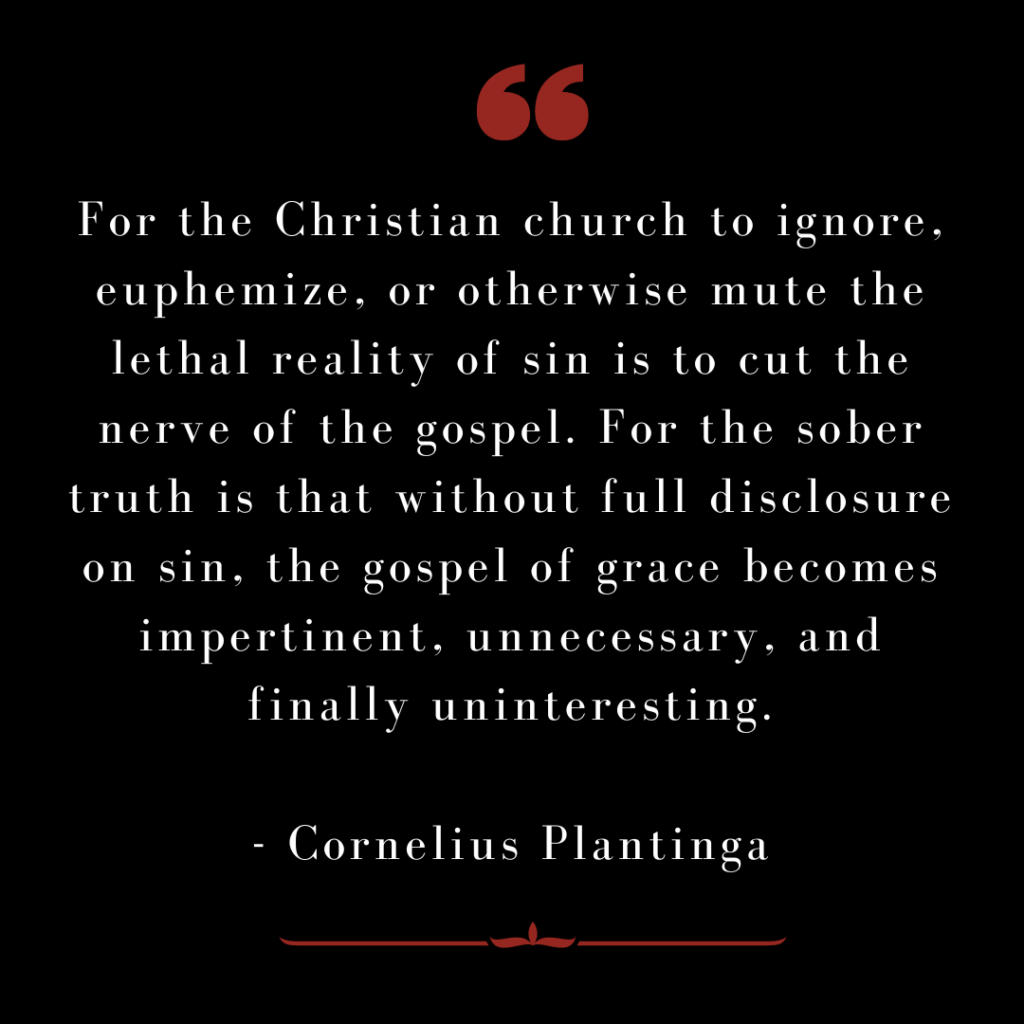 Cornelius Plantinga quote